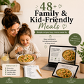 48+Family and Kid-Friendly Meals